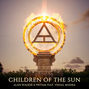 Alan Walker & Pritam & Vishal Mishra - Children Of The Sun