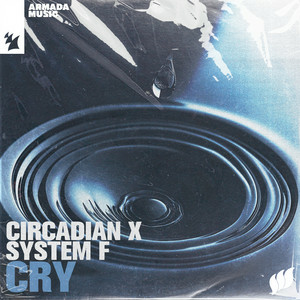 Circadian & System F - Cry