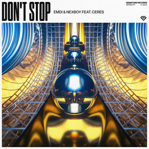 EMDI & NEXBOY - Don't Stop (feat. CERES)