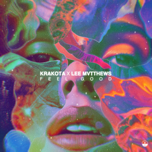 Krakota & Lee Mvtthews - Feel Good