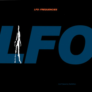 LFO - LFO (Leeds Warehouse Mix)