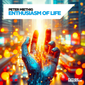 Peter Miethig – Enthusiasm of Life