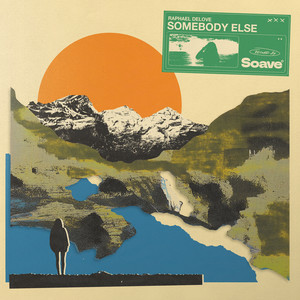 Raphael DeLove - Somebody Else