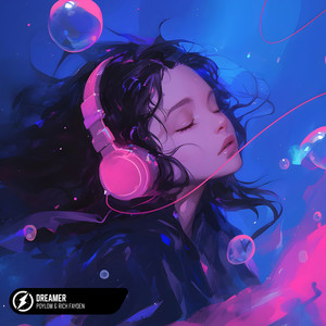 Poylow & Rich Fayden - Dreamer