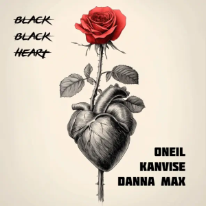 ONEIL & KANVISE & Danna Max - Black Black Heart