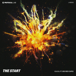 G.U.O.L. & Big Red Capes & Protocol Lab - The Start