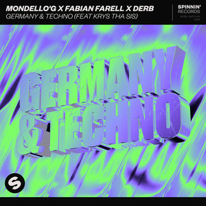 Mondello'G & Fabian Farell & Derb - Germany & Techno (feat Krys Tha Sis)