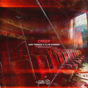 Sam Tinnesz & Club Danger - Creep