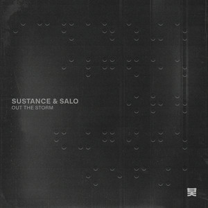 Sustance & Salo - Out The Storm