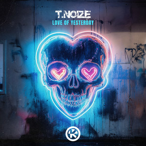 T.noize - Love of Yesterday