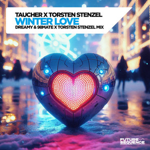 Taucher & Torsten Stenzel - Winterlove (Dreamy & 98 Mate & Torsten Stenzel Mix)