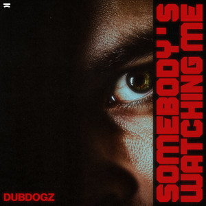 Dubdogz & Mr. Talkbox & Jeffrey Perez - Somebody’s Watching Me