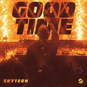 Skytech - Good Time