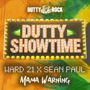 Ward 21 & Sean Paul - Mama Warning