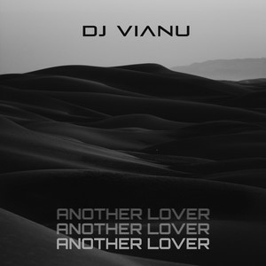 Dj Vianu - Another Lover