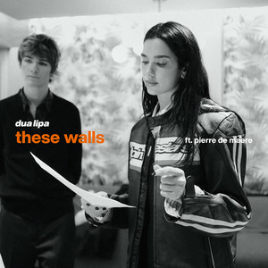 Dua Lipa - These Walls (feat Pierre de Maere)