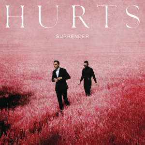 Hurts - Some Kind Of Heaven