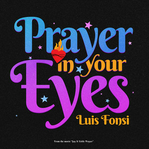 Luis Fonsi - Prayer In Your Eyes