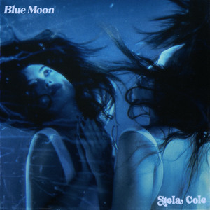 Stela Cole - Blue Moon