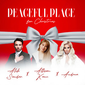 Alek Sandar & Andrea & Allison Kane - Peaceful Place for Christmas