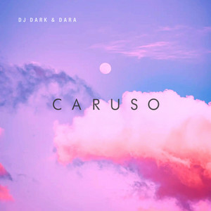 Dj Dark & DARA - Caruso