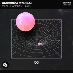 DubDogz & Bhaskar - Infinity (Bhaskar Remix)