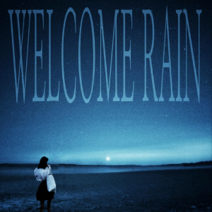 CuRvY - Welcome Rain