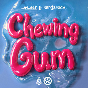 Klaas & Neptunica - Chewing Gum