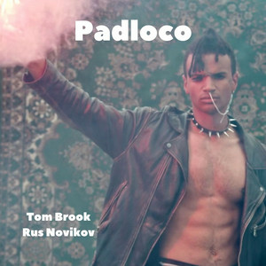 Tom Brook & Rus Novikov - Padloco