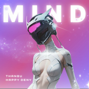 THANGU & Happy Deny - Mind