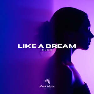 ELNO - Like A Dream (Original Mix)