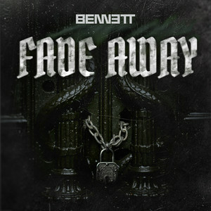 BENNETT - Fade Away