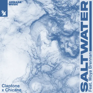 Claptone & Chicane & Moya Brennan - Saltwater