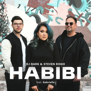 Dj Dark & Steven Roho - Habibi (feat. Gabriella)