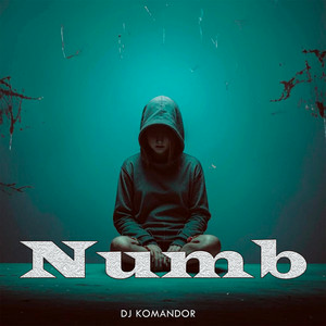 DJ Komandor - Numb