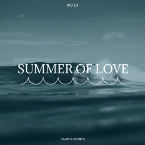 MD Dj - Summer of Love