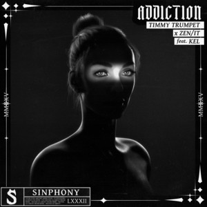 Timmy Trumpet & Zen/it - Addiction (feat. KEL)