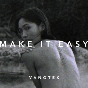 Vanotek - Make It Easy