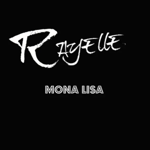 Rayelle - Mona Lisa