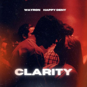 WAYRON & Happy Deny - Clarity