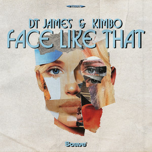 DT James & Kimbo - Face Like That