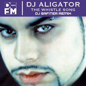 DJ Aligator - The Whistle Song (DJ Safiter Remix)