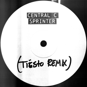 Central Cee - Sprinter (Tiësto Remix)