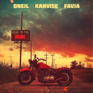 ONEIL & KANVISE & FAVIA - Going To The Run