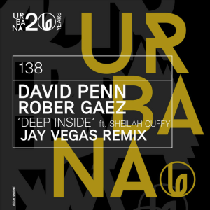 David Penn & Rober Gaez & Sheilah Cuffy - Deep Inside (Jay Vegas Remix)