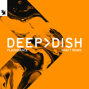 Deep Dish - Flashdance (Shai T Remix)