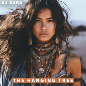 Dj Dark - The Hanging Tree