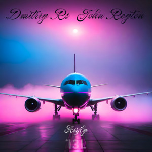 Dmitriy Rs & John Reyton - Airfly