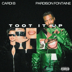 Pardison Fontaine & Cardi B - Toot It Up