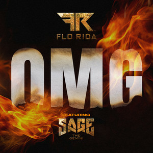 Flo Rida - OMG (feat. Sage the Gemini)